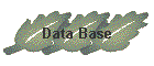 Data Base